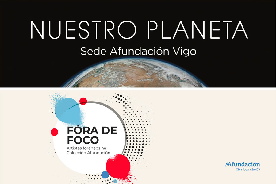 Afundación abre sus salas de exposiciones de A Coruña y Vigo con las muestras «Fóra de foco» y «Nuestro planeta»