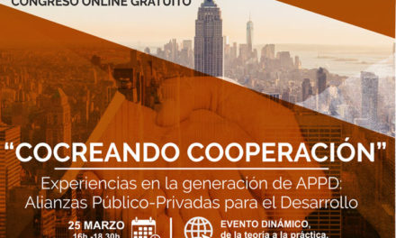 Fundación COPADE reúne al mundo de la cooperación española en su primer congreso sobre Alianzas Público-Privadas para el Desarrollo