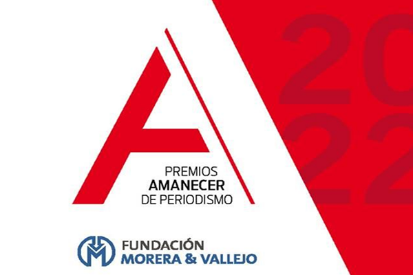 Fundación Morera & Vallejo convoca los II Premios “Amanecer” de Periodismo
