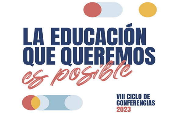 Ciclo de conferencias en la Fundación Botín: La Educación Que Queremos Es Posible
