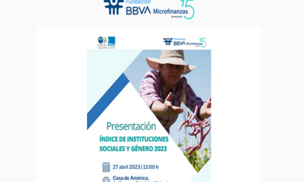 Fundación Microfinanzas BBVA presenta el índice de Instituciones Sociales y Género 2023