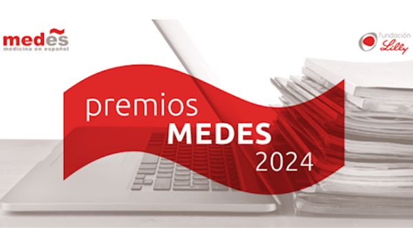La Fundación Lilly convoca los Premios MEDES 2024 que promueven el uso del español en la comunicación de las ciencias de la salud