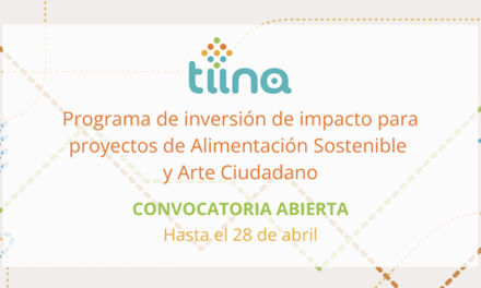La Fundación Daniel y Nina Carasso en colaboración con la Fundación Ship2B lanza la III edición del programa Tiina, de aceleración para entidades sociales de alimentación sostenible y arte ciudadano