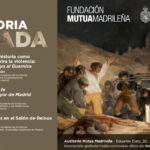 Ciclo de conferencias de la Fundación Mutua Madrileña: «La pintura de Historia como manifiesto contra la violencia: del Dos de Mayo al Guernica»