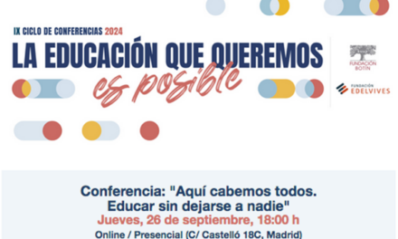 Fundación Botín y Fundación Edelvives organizan la conferencia «Aquí cabemos todos. Educar sin dejarse a nadie»