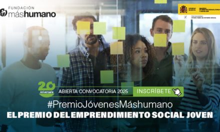 Fundación mashumano convoca su Premio emprendimiento social joven