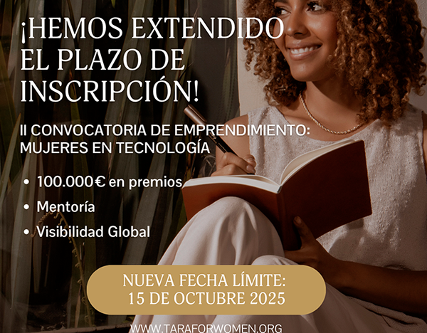 La Fundación Tara for Women amplía el plazo de inscripción para la II Convocatoria de Emprendimiento 2025