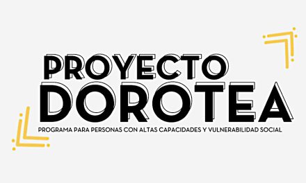 Fundación Adecco lanza la convocatoria de becas del “Proyecto Dorotea” para personas con Altas Capacidades Intelectuales (ACI) en situación de vulnerabilidad
