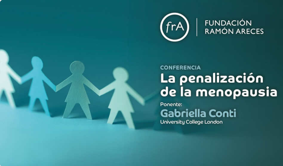 En la Fundación Ramón Areces; conferencia de Gabrielle Conti sobre  ‘La penalización de la menopausia’