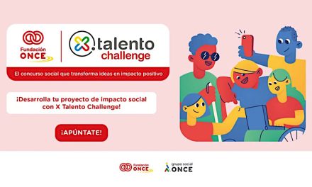 Fundación ONCE impulsa la 5ª edición del Concurso X Talento Challenge